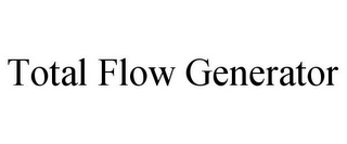 TOTAL FLOW GENERATOR