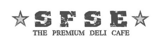 SFSE THE PREMIUM DELI CAFE