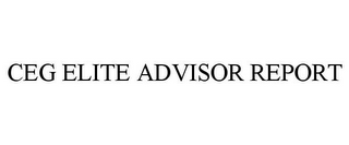 CEG ELITE ADVISOR REPORT