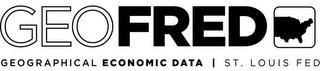 GEOFRED GEOGRAPHICAL ECONOMIC DATA  |  ST. LOUIS FED