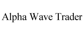 ALPHA WAVE TRADER