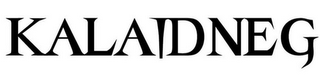 KALAIDNEG