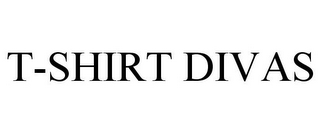T-SHIRT DIVAS