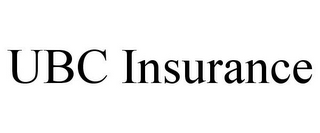 UBC INSURANCE