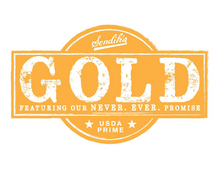 SENDIK'S GOLD FEATURING OUR NEVER. EVER. PROMISE USDA PRIME