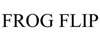 FROG FLIP