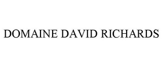 DOMAINE DAVID RICHARDS