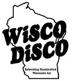 WISCO DISCO REFRESHING HANDCRAFTED WISCONSIN ALE