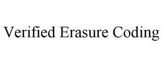 VERIFIED ERASURE CODING