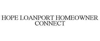 HOPE LOANPORT HOMEOWNER CONNECT