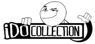 I DO COLLECTION