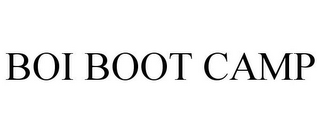 BOI BOOT CAMP