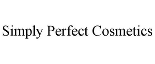 SIMPLY PERFECT COSMETICS