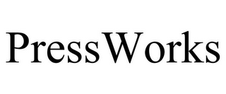 PRESSWORKS