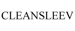 CLEANSLEEV