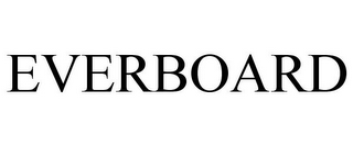 EVERBOARD