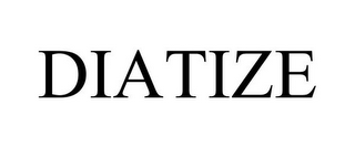 DIATIZE