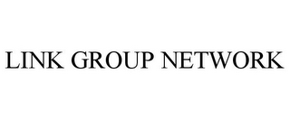 LINK GROUP NETWORK