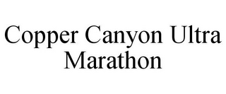 COPPER CANYON ULTRA MARATHON