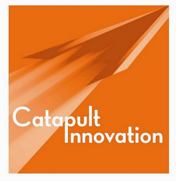 CATAPULT INNOVATION