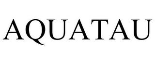 AQUATAU