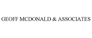 GEOFF MCDONALD & ASSOCIATES