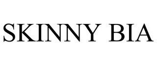 SKINNY BIA