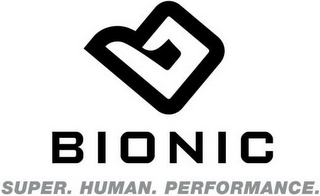 B BIONIC SUPER. HUMAN. PERFORMANCE.