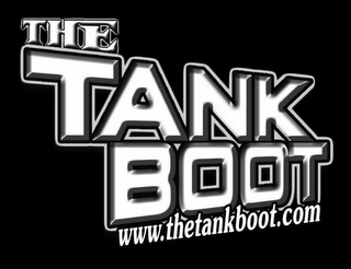 THE TANK BOOT WWW.THETANKBOOT.COM