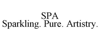 SPA SPARKLING. PURE. ARTISTRY.