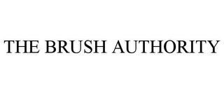 THE BRUSH AUTHORITY