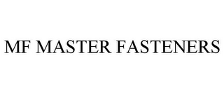 MF MASTER FASTENERS