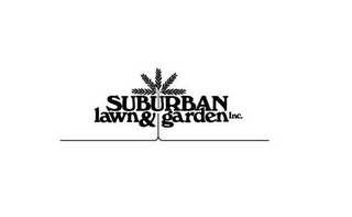 SUBURBAN LAWN & GARDEN INC.