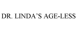 DR. LINDA'S AGE-LESS