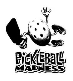 PICKLEBALL MADNESS