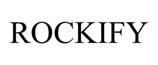 ROCKIFY