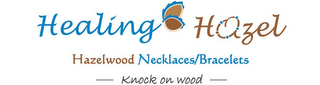 HEALING HAZEL HAZELWOOD NECKLACES/BRACELETS - KNOCK ON WOOD -