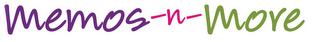MEMOS N MORE