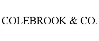 COLEBROOK & CO.