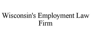 WISCONSIN'S EMPLOYMENT LAW FIRM