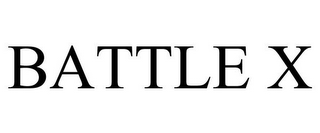 BATTLE X