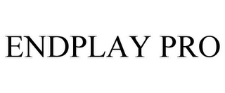 ENDPLAY PRO