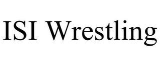 ISI WRESTLING