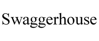 SWAGGERHOUSE