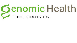 GENOMIC HEALTH LIFE, CHANGING.