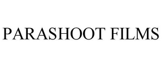 PARASHOOT FILMS