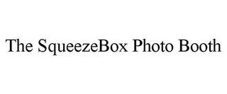 THE SQUEEZEBOX PHOTO BOOTH