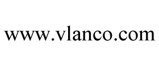 WWW.VLANCO.COM