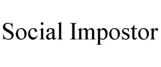 SOCIAL IMPOSTOR