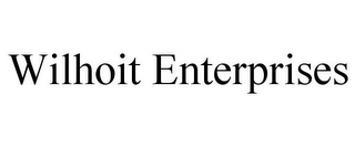 WILHOIT ENTERPRISES